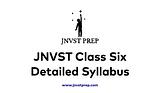 JNVST 2024 Class Six Detailed Syllabus | JNVST Prep