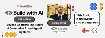 Beyond Chatbots The Future of Generative AI and Agentic Systems | Build with AI Session 16