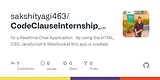 GitHub - sakshityagi463/CodeClauseInternship_Chat_Application_Using_WebSockets: Its a Realtime Chat Application . By using the HTML, CSS, JavaScript & WebSocket this app is created.