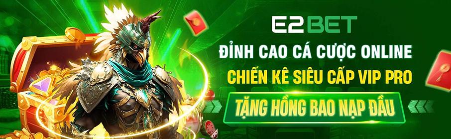 E2BET – Nhà Cái Trực Tuyến Với Hệ Sinh Thái Giải Trí Đa Dạng E2BET – Nhà Cái Trực Tuyến Với Hệ Sinh Thái Giải Trí Đa Dạng