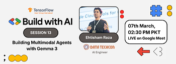Building Multimodal Agents with Gemma 3 | Build with AI Session 13 Building Multimodal Agents with Gemma 3 | Build with AI Session 13
