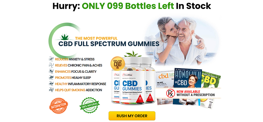 PureVive CBD Gummies Reviews [Updated] Safe Results for Customers or Scam?