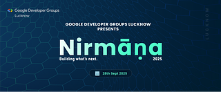 Nirmāṇa 2025: Building What’s Next