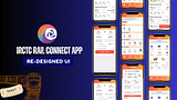 Re-Designed UI of IRCTC RAIL CONNECT APP - vishal sati