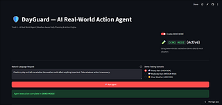DayGuard – AI Real-World Action Agent