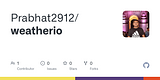 GitHub - Prabhat2912/weatherio