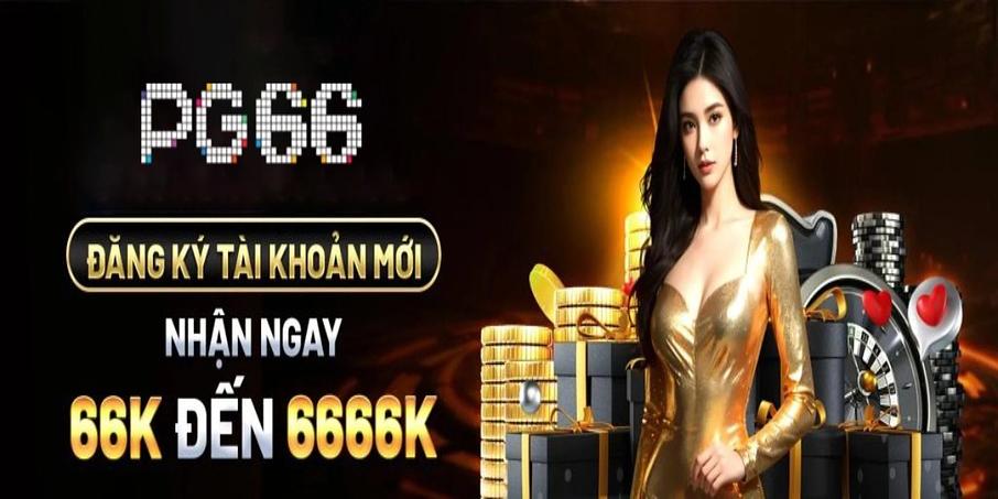 PG66 Khuyến Mãi PG66.COM PG66 Khuyến Mãi PG66.COM