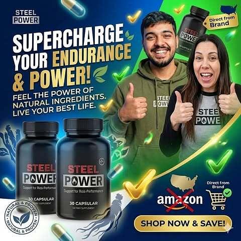 Steel Power™ Review: Worth Buying? I Tested It