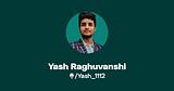 Yash Raghuvanshi | Instagram | Linktree