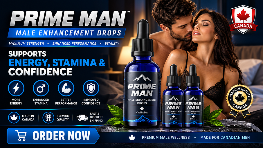 PRIME MAN Drops Canada