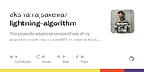 GitHub - akshatrajsaxena/lightning-algorithm: This project is advanced version of one of my project in which i have used BFS in order to track the possible path in randomly generating grid using BFS algorithm and react feamework. This project is currently in development.