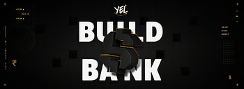 Build $ Bank Build $ Bank