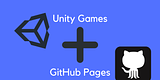 Host your Unity Games online for free using GitHub