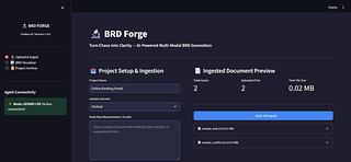 BRD Forge : Intelligent Multi-Modal Requirements Generation Agent BRD Forge : Intelligent Multi-Modal Requirements Generation Agent