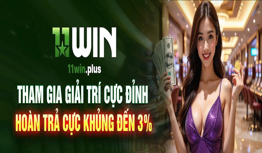 Nhà cái 11win Nhà cái 11win