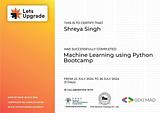 Shreya Singh on LinkedIn: Completed Machine learning using python course from lets upgrade......