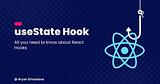 All you need to know about React Hooks: useState