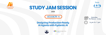 AI Study JAM: Session 4 - Designing Production-Ready AI Agents with Pydantic AI
