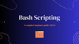 Bash Scripting Tutorial – A complete beginner guide (2023)