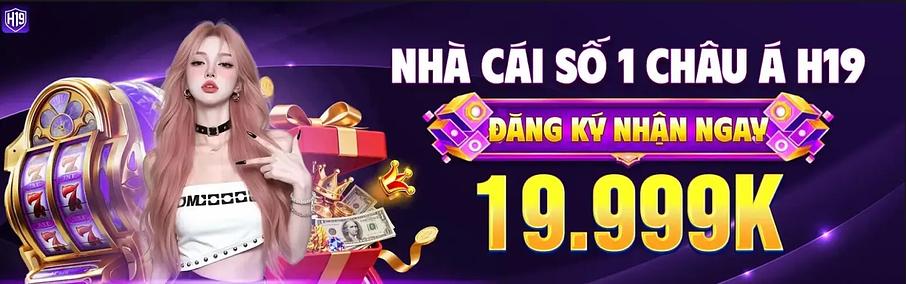 Nhà Cái H19 Nhà Cái H19