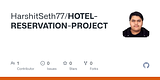 GitHub - HarshitSeth77/HOTEL-RESERVATION-PROJECT