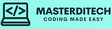 MasterDiTech Coding Made Easy