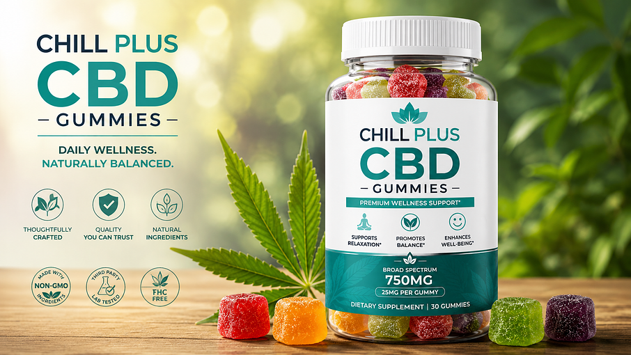 Chill Plus CBD Gummies – Convenient CBD Support For Everyday Wellness