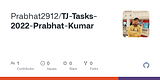 GitHub - Prabhat2912/TJ-Tasks-2022-Prabhat-Kumar