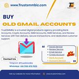Buy Old Gmail Accounts - TrustSmmBiz