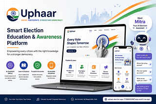 Uphaar – Smart Election Education & Awareness Platform Uphaar – Smart Election Education & Awareness Platform