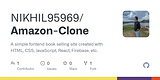 GitHub - NIKHIL95969/Amazon-Clone: A simple fontend book selling site created with HTML, CSS, JavaScript, React, Firebase, etc.