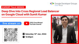 Deep Dive into Cross Regional Load Balancer on Google Cloud, with Demo