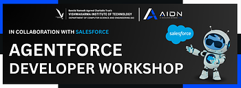 AGENTFORCE DEVELOPER WORKSHOP x VIT Pune