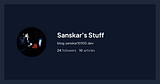 Sanskar's Stuff