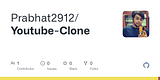 GitHub - Prabhat2912/Youtube-Clone