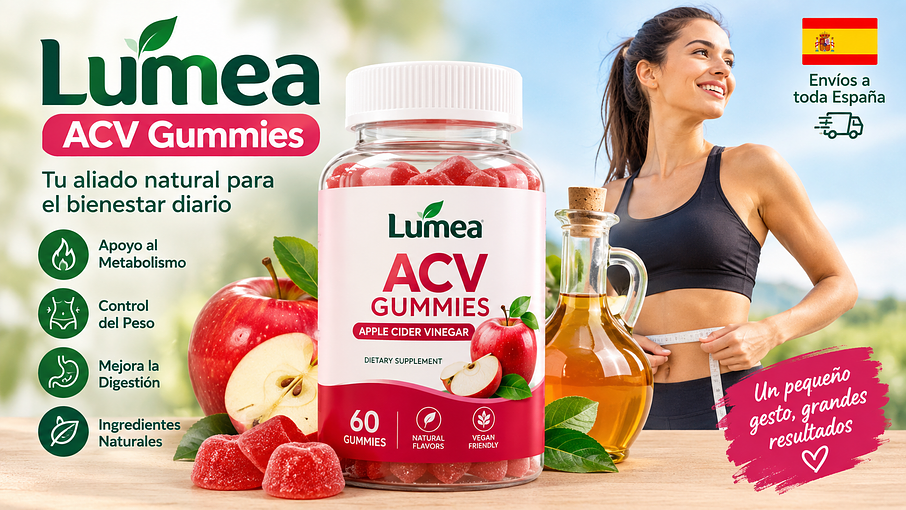 Lumea ACV Gummies España – Reseña Y Experiencia De Uso